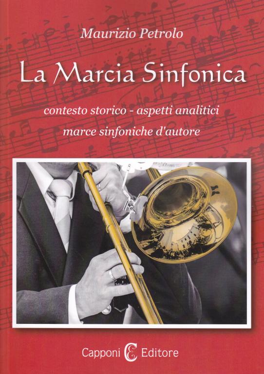 Copertina del libro di M. Petrolo  La Marcia Sinfonica